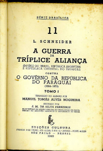 A GUERRA DA TRÍPLICE ALIANÇA CONTRA O PARAGUAI (2 VOLUMES)