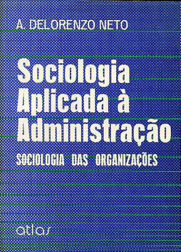 SOCIOLOGIA APLICADA À ADMINISTRAÇÃO