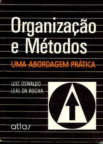 ORGANIZAÇÃO E MÉTODOS