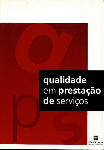 QUALIDADE EM PRESTAÇÃO DE SERVIÇOS