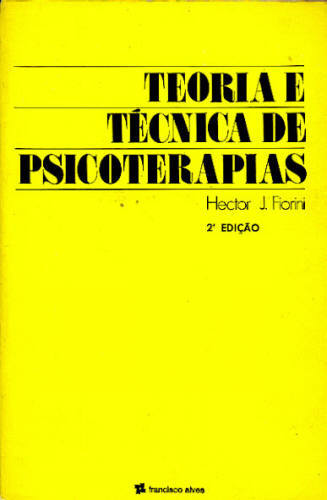TEORIA E TÉCNICA DE PSICOTERAPIAS