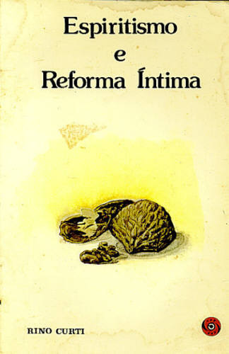 ESPIRITISMO E REFORMA ÍNTIMA