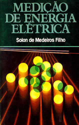 MEDIÇÃO DE ENERGIA ELÉTRICA