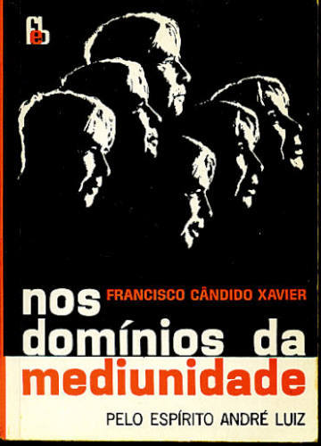NOS DOMÍNIOS DA MEDIUNIDADE
