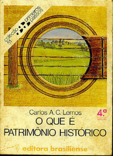 O QUE É PATRIMÔNIO HISTÓRICO