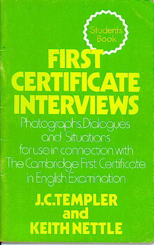 FIRST CERTIFICATE INTERVIEWS