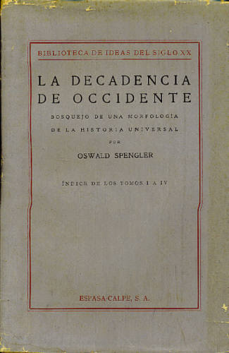 LA DECADÊNCIA DE OCCIDENTE (EM 4 VOLUMES)