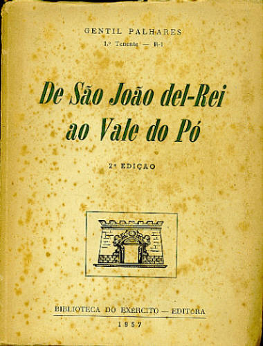 DE SÃO JOÃO DEL-REI AO VALE DO PÓ