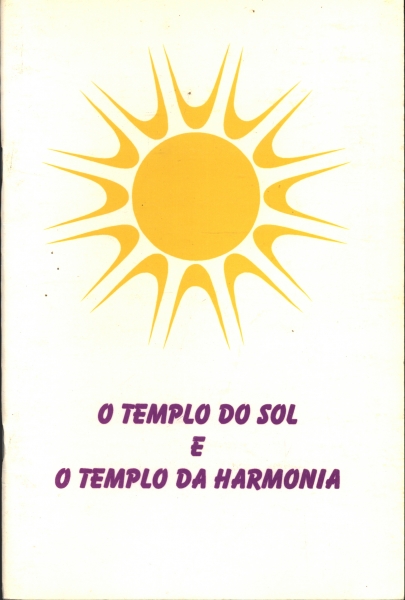 O Templo do Sol e o Templo da Harmonia