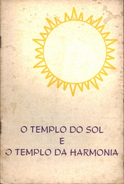 O Templo do Sol e o Templo da Harmonia