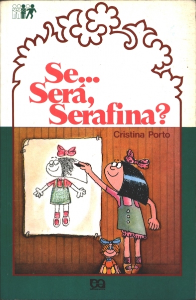 Se... Será, Serafina?