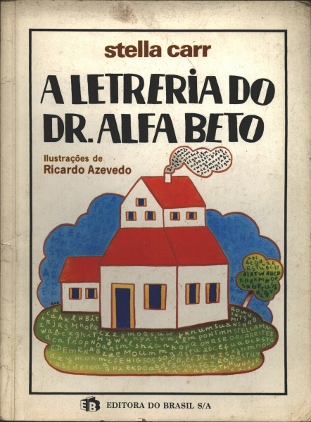 A Letreria do Dr Alfa Beto