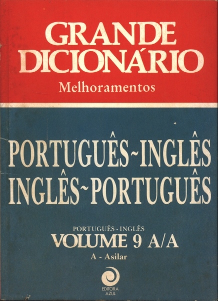 Grande Dicionário Melhoramentos - Português-Inglês (Volume 9)