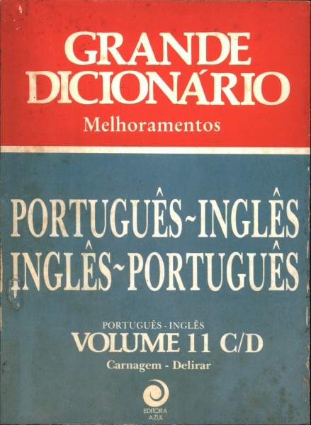 Grande Dicionário Melhoramentos - Português-Inglês (Volume 11)
