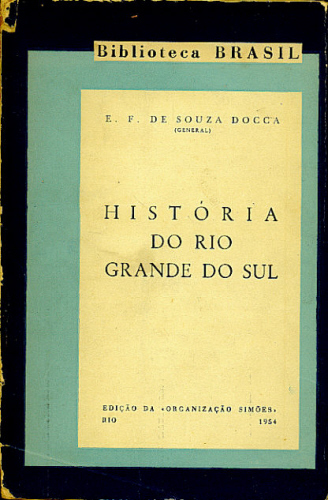 HISTÓRIA DO RIO GRANDE DO SUL