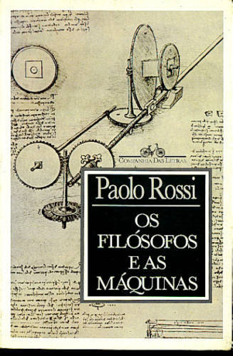 OS FILÓSOFOS E AS MÁQUINAS, 1400 - 1700