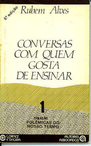 CONVERSAS COM QUEM GOSTA DE ENSINAR