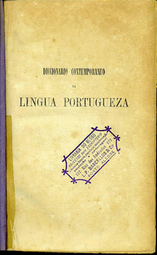 DICCIONÁRIO CONTEMPORANEO DA LINGUA PORTUGUEZA (EM 2 VOLUMES)