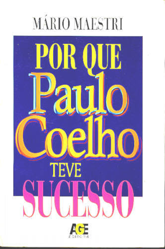 POR QUE PAULO COELHO TEVE SUCESSO