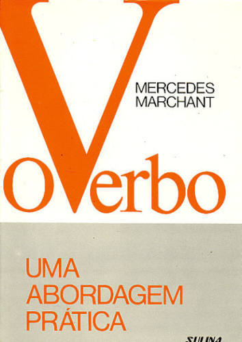 O VERBO, UMA ABORDAGEM PRÁTICA