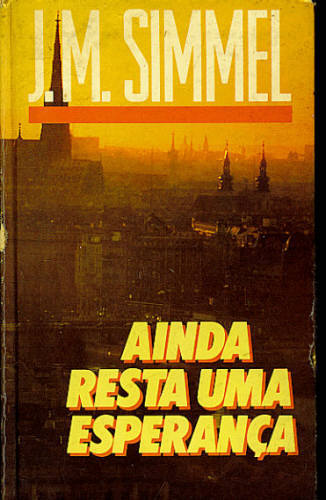 AINDA RESTA UMA ESPERANÇA