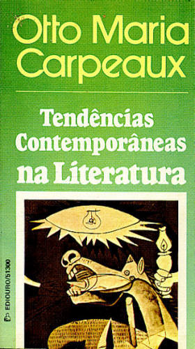 TENDÊNCIAS CONTEMPORÂNEAS NA LITERATURA: UM ESBOÇO