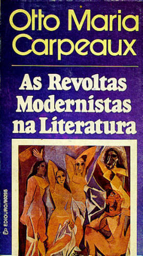AS REVOLTAS MODERNISTAS NA LITERATURA