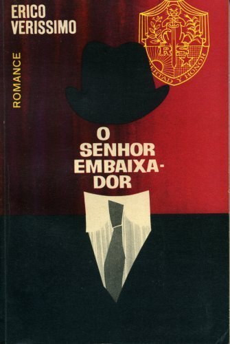 O Senhor Embaixador