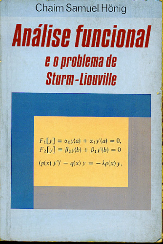 ANÁLISE FUNCIONAL E O PROBLEMA DE STURM-LIOUVILLE