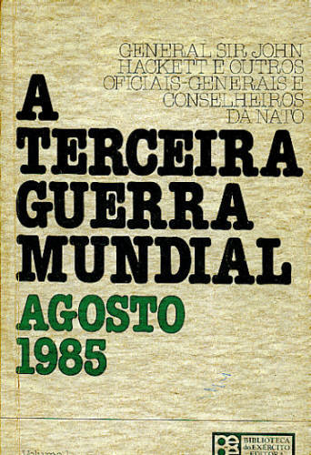A TERCEIRA GUERRA MUNDIAL (VOLUME 1)