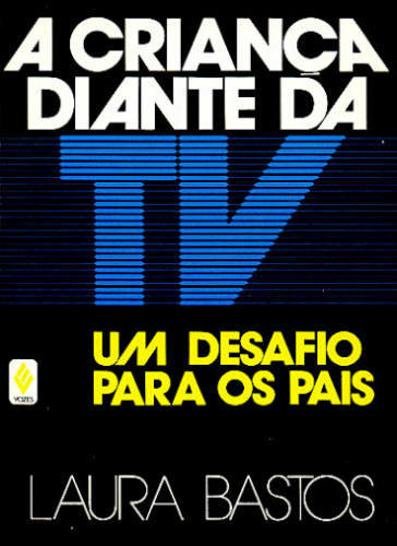 A CRIANÇA DIANTE DA TV