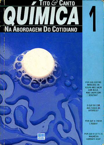 QUÍMICA NA ABORDAGEM DO COTIDIANO - VOLUME 1