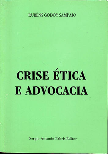 CRISE ÉTICA E ADVOCACIA