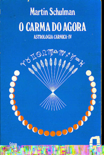 O CARMA DO AGORA