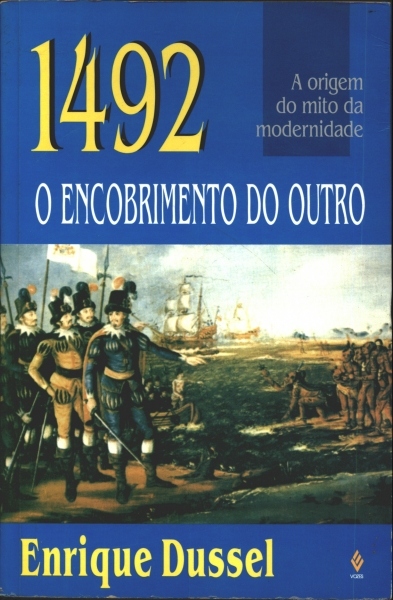 1492 O Encobrimento do Outro
