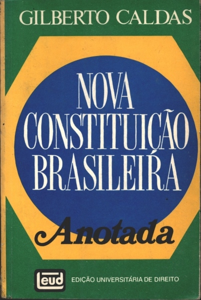 Nova Constituição Brasileira - Anotada