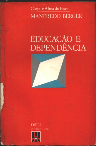 Educação e Dependência