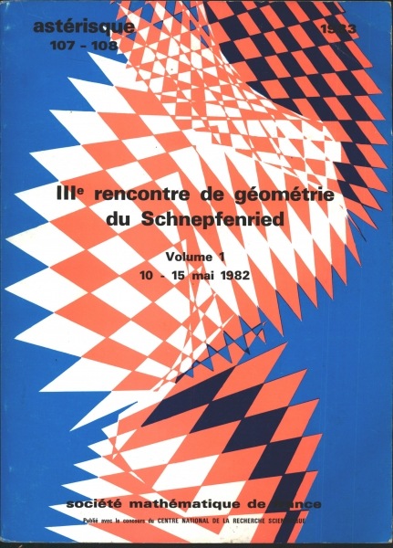 III° Rencontre de Géométrie du Schnepfenried Vol.1