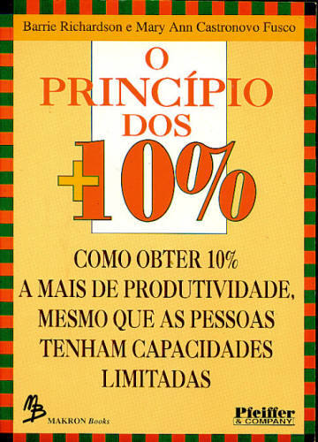 O PRINCÍPIO DOS + 10%
