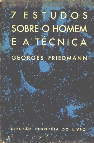 7 ESTUDOS SOBRE O HOMEM E A TÉCNICA