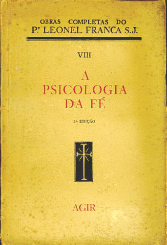 A PSICOLOGIA DA FÉ