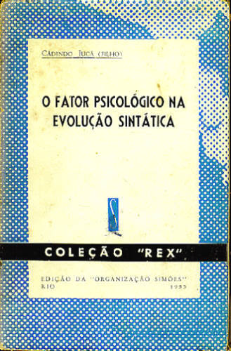 O FATOR PSICOLÓGICO NA EVOLUÇÃO DA SINTÁTICA