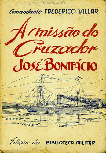 A MISSÃO DO CRUZADOR JOSÉ BONIFÁCIO