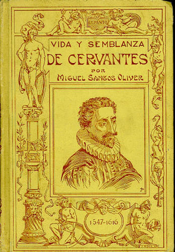 VIDA Y SEMBLANZA DE CERVANTES