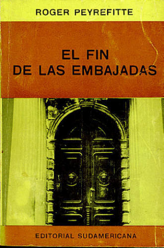 EL FIN DE LAS EMBAJADAS