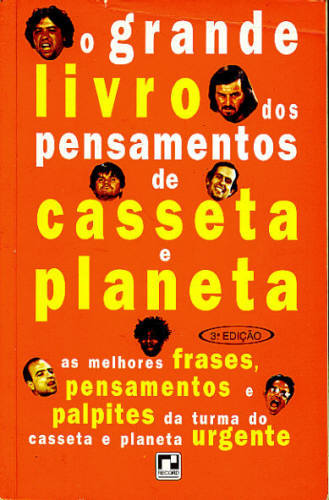 O GRANDE LIVRO DOS PENSAMENTOS DE CASSETA E PLANETA