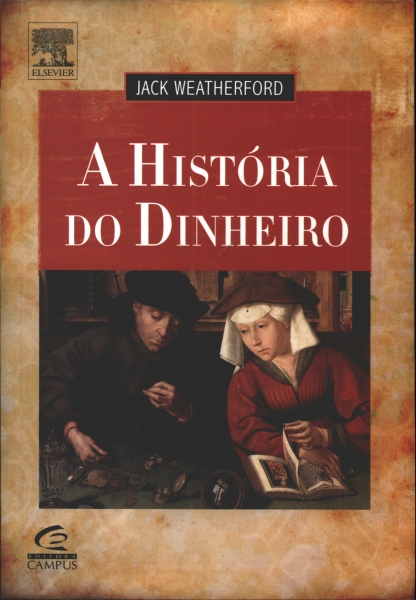 A História do Dinheiro