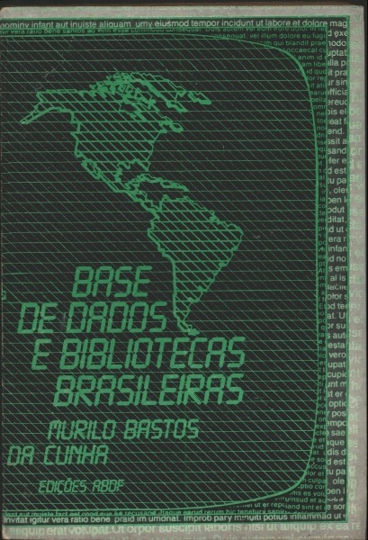 Base de Dados e Bibliotecas Brasileiras