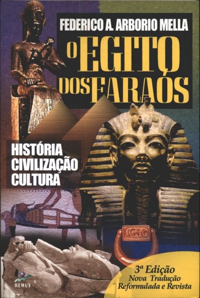 O Egito dos Faraós