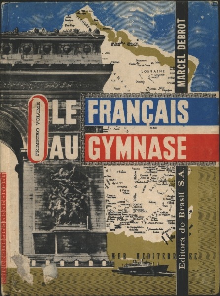 Le Français Au Gymnase em 2 Volumes